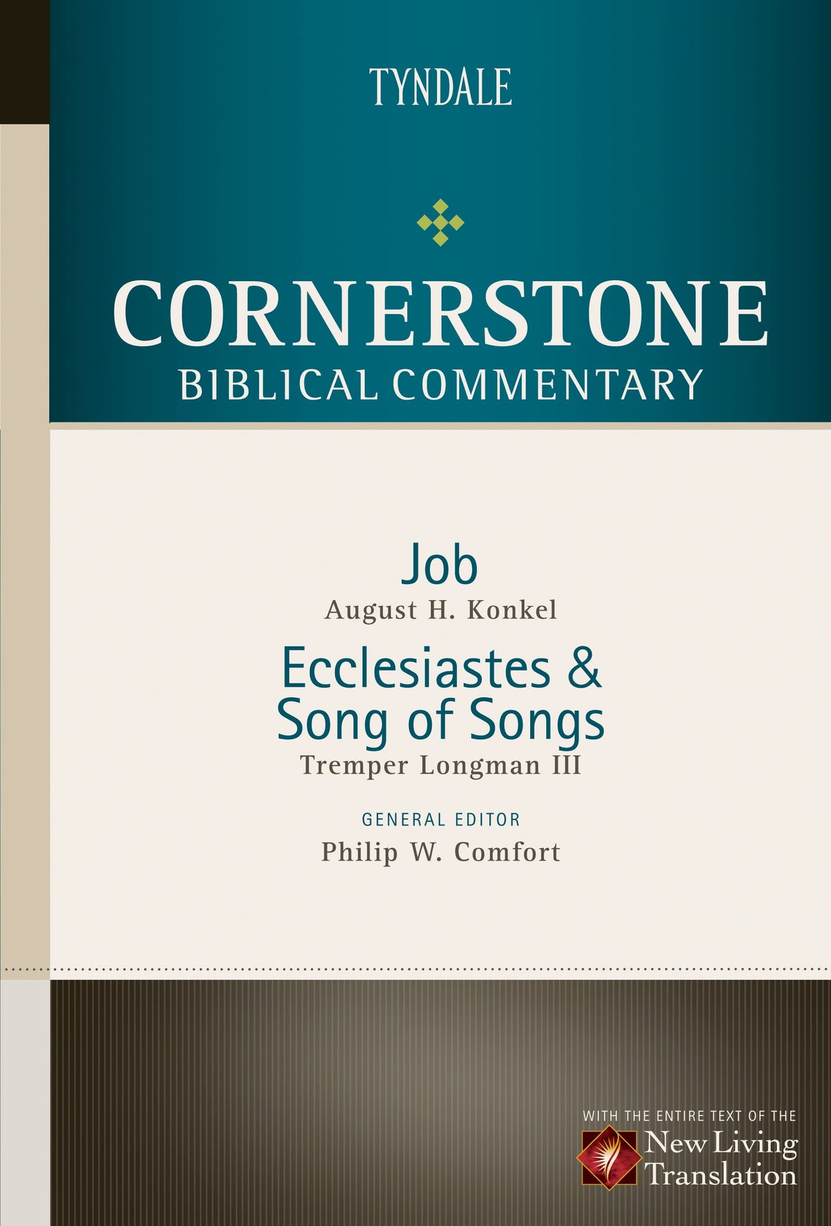 Job, Ecclesiastes, Song of Songs (Cornerstone Biblical Commentary) by Tyndale