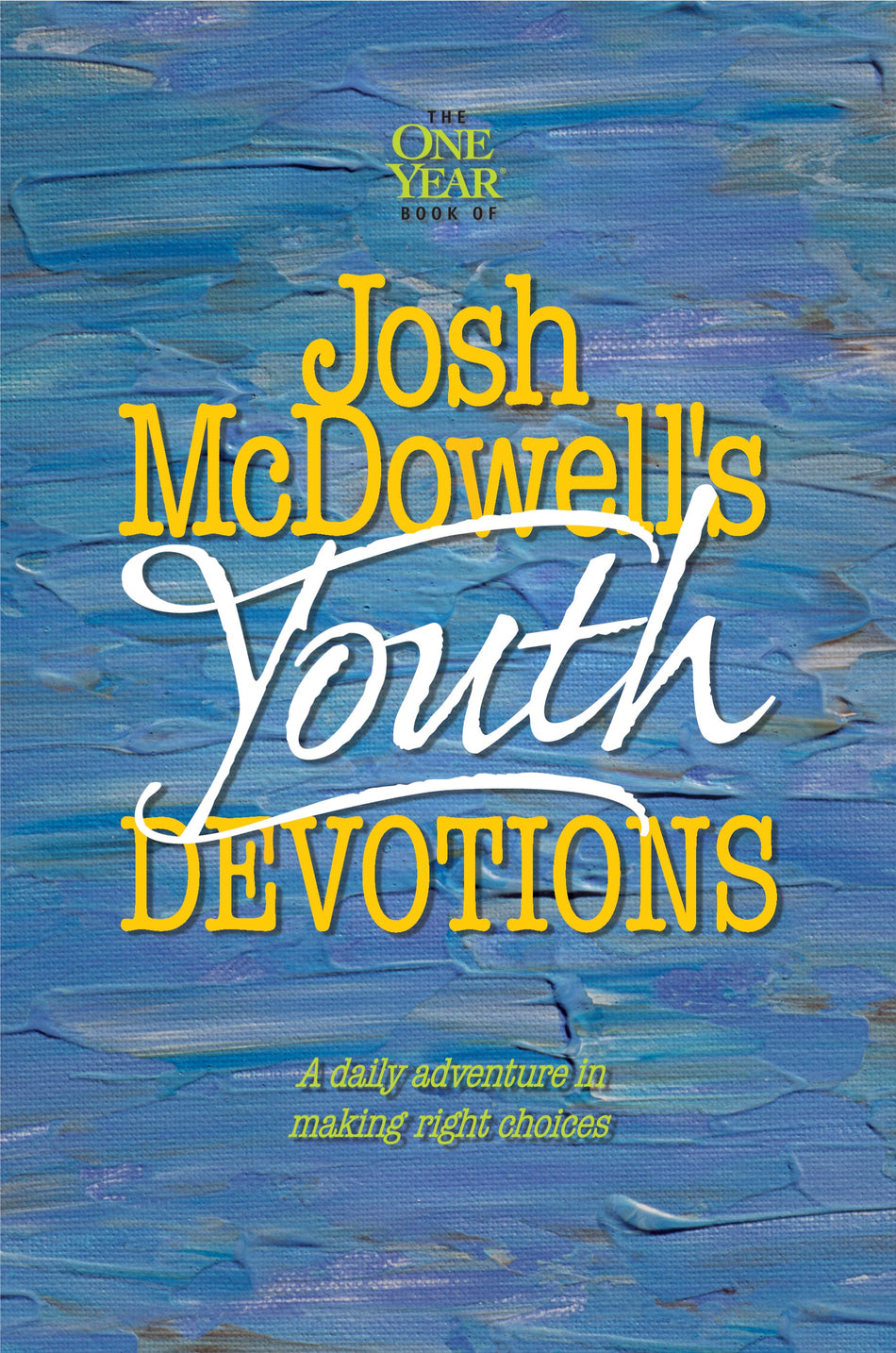 The One Year Josh McDowell's Youth Devotions by Tyndale