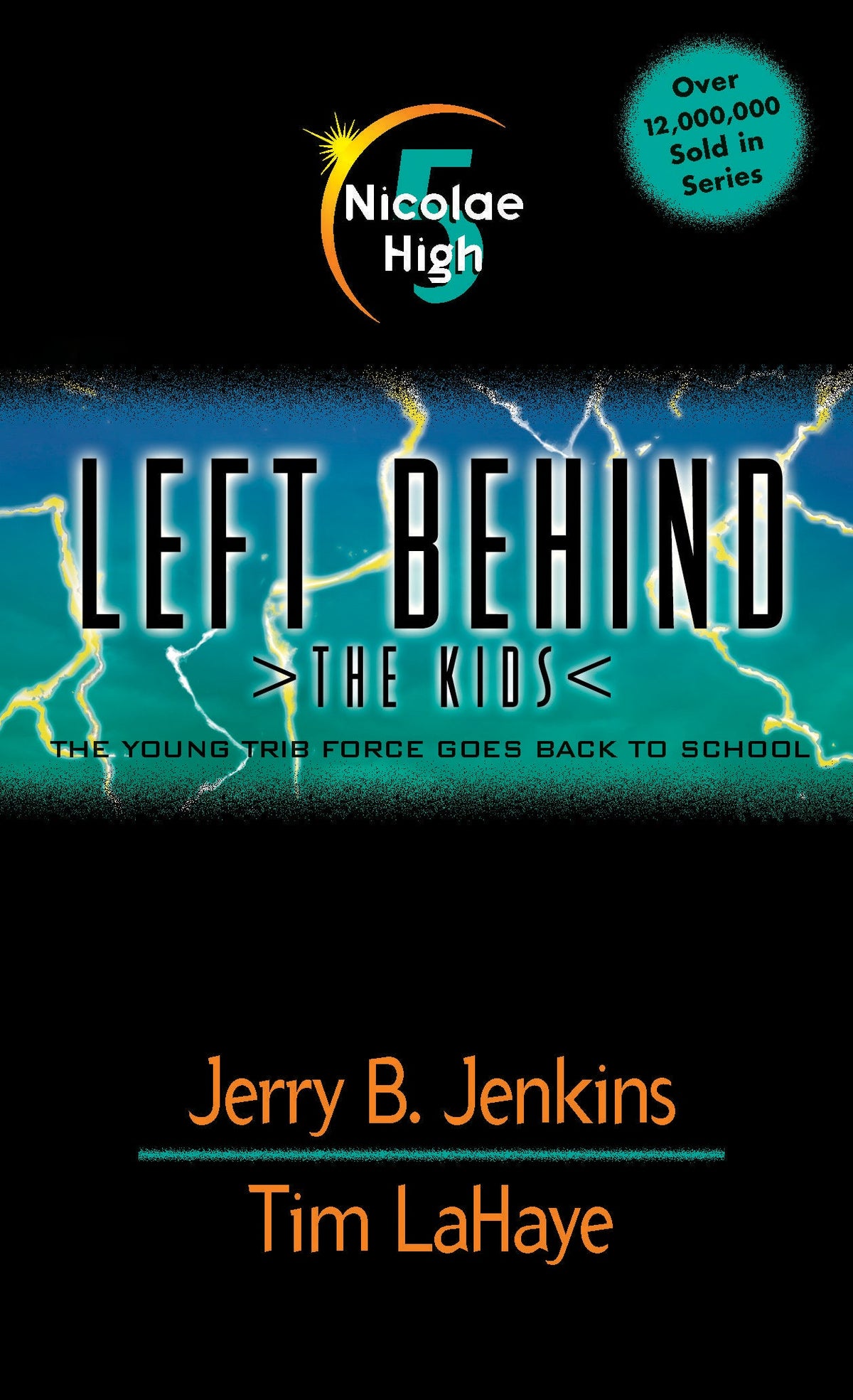 Nicolae High (Left Behind: The Kids) by Tyndale
