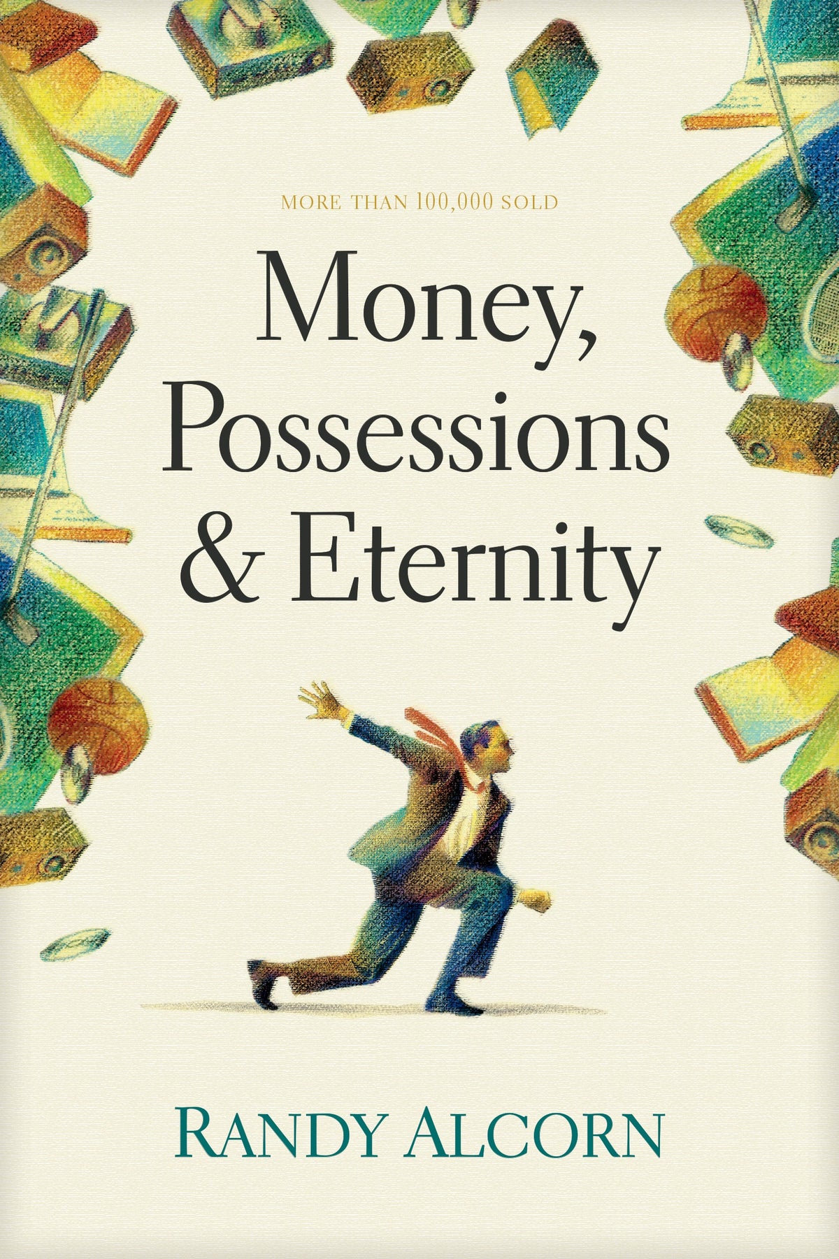 Money, Possessions, and Eternity by Tyndale