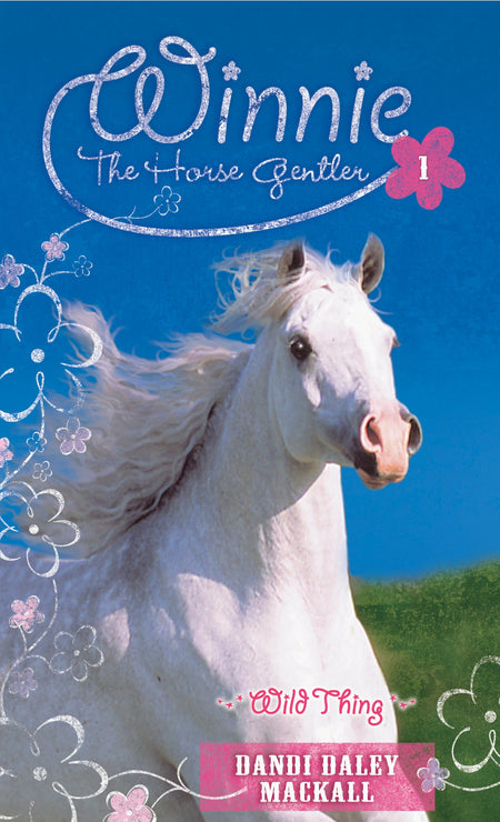 Wild Thing (Winnie the Horse Gentler) by Tyndale