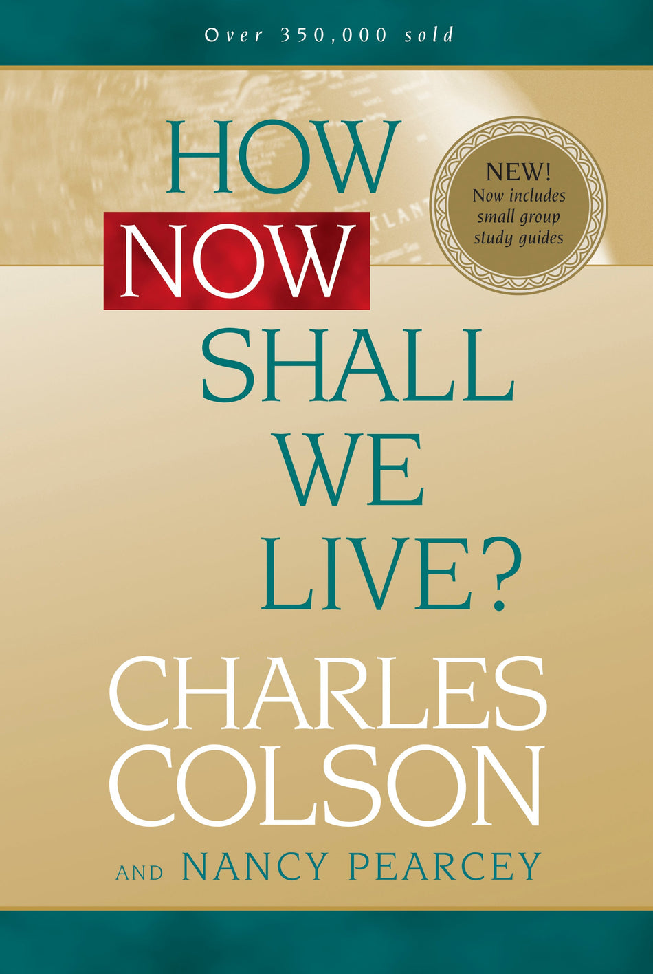 How Now Shall We Live? by Tyndale