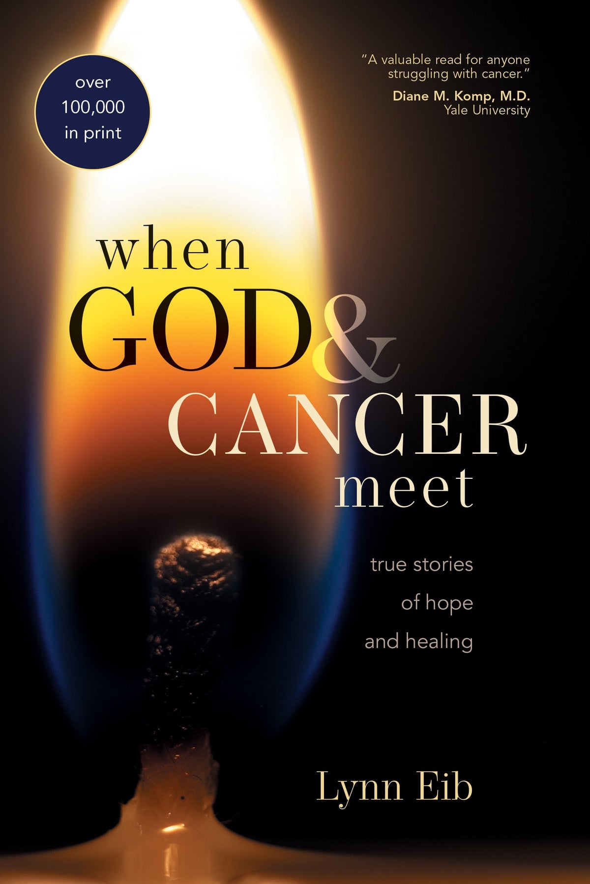 When God & Cancer Meet by Tyndale