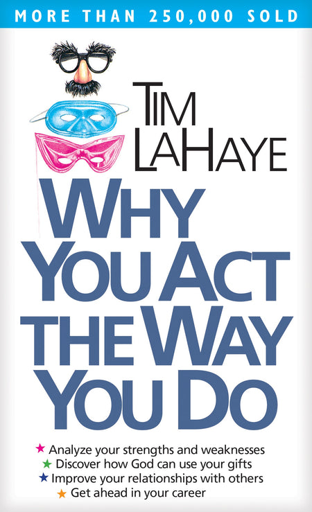 Why You Act the Way You Do by Tyndale