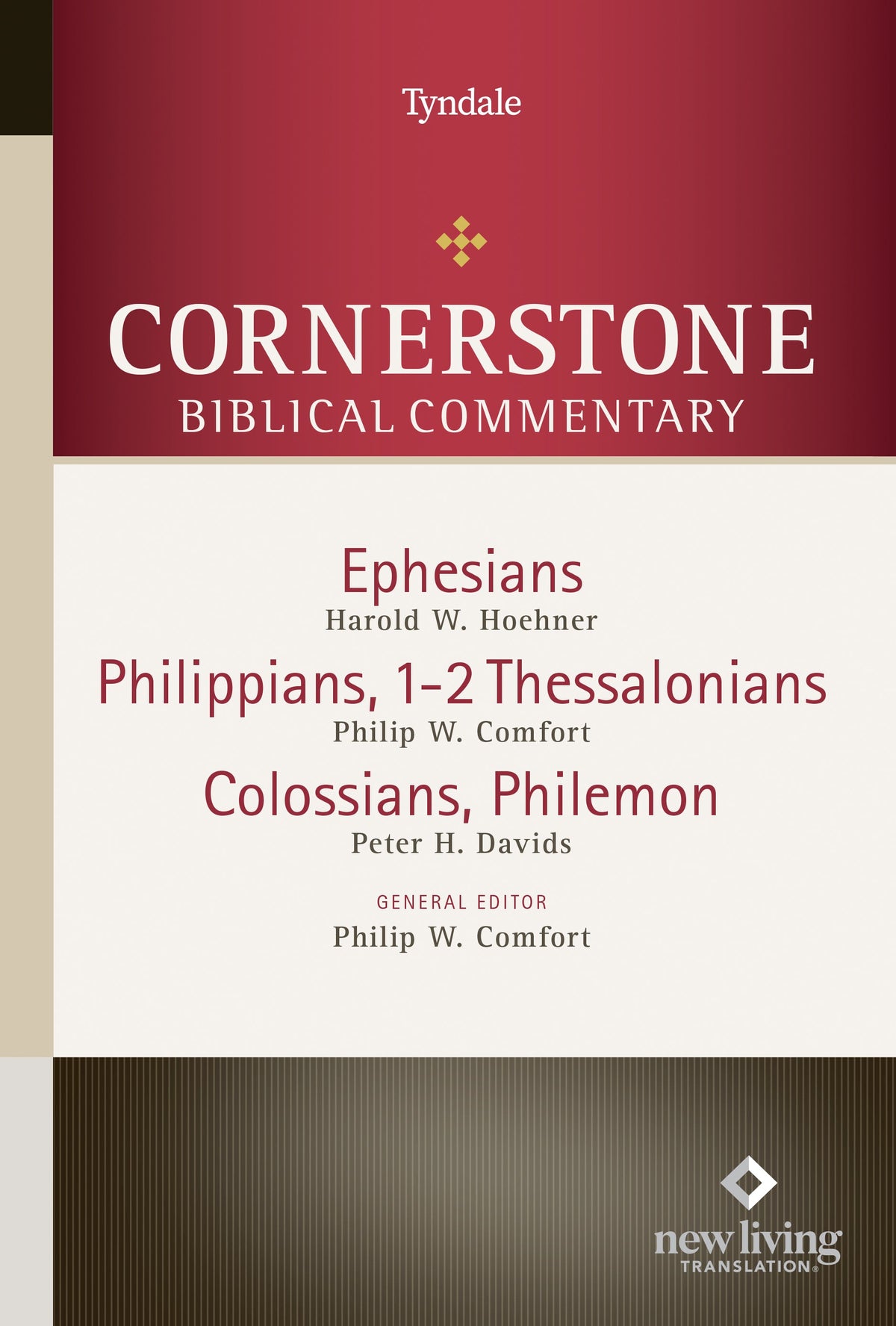 Ephesians, Philippians, Colossians, 1-2 Thessalonians, Philemon (Cornerstone Biblical Commentary) by Tyndale