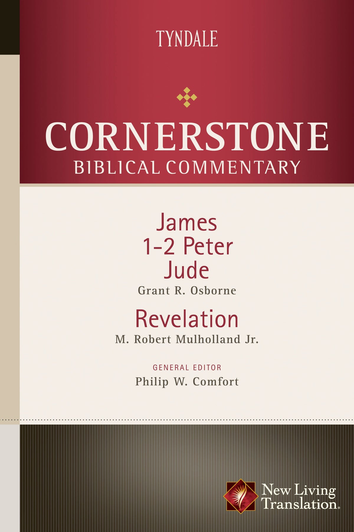 James, 1-2 Peter, Jude, Revelation (Cornerstone Biblical Commentary) by Tyndale