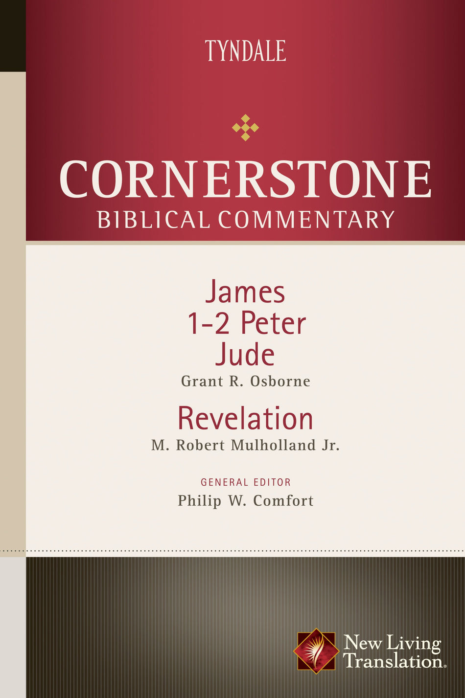James, 1-2 Peter, Jude, Revelation (Cornerstone Biblical Commentary) by Tyndale
