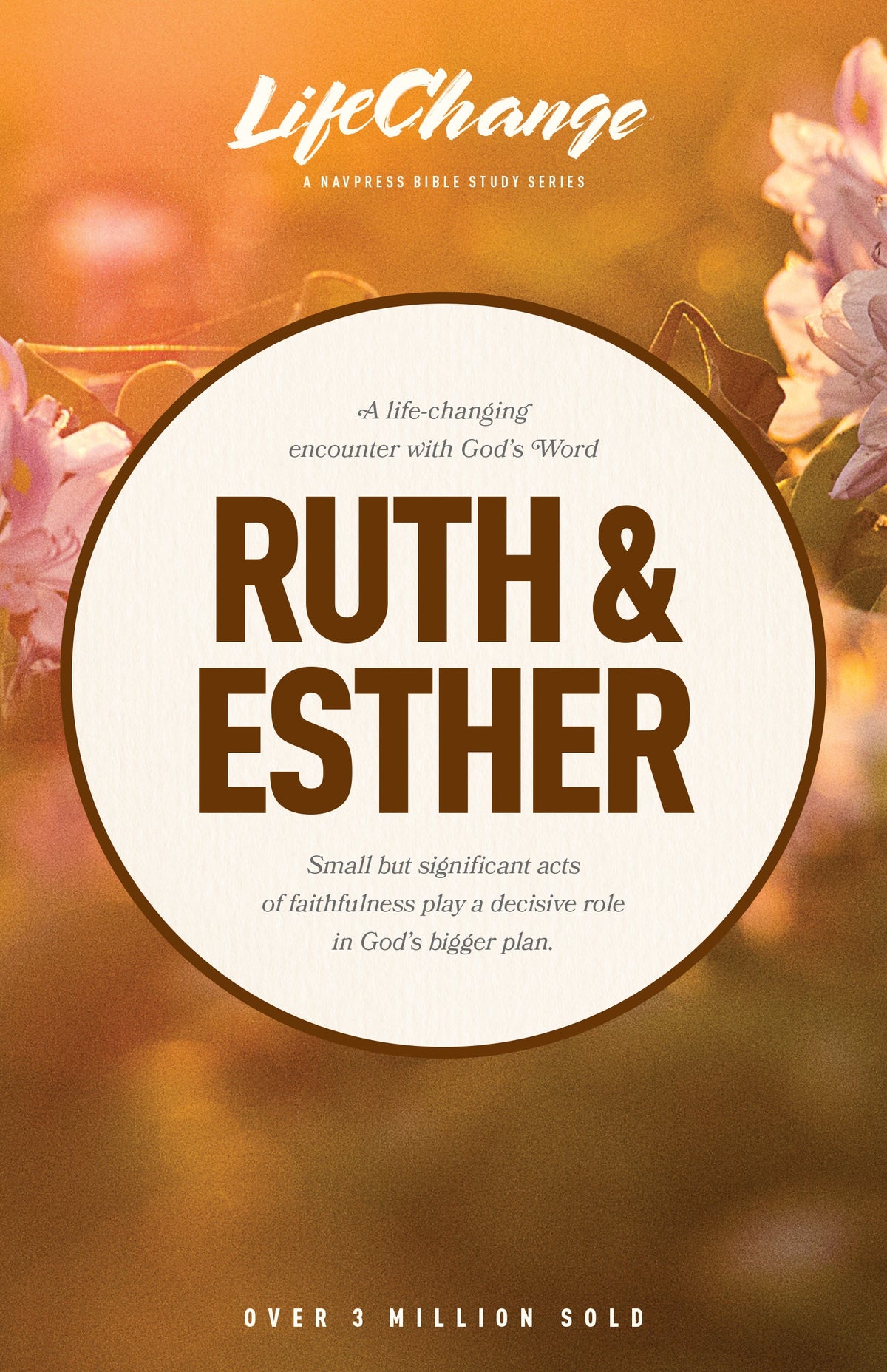 Ruth & Esther (LifeChange) by Tyndale