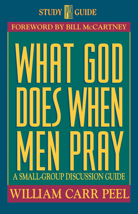 What God Does When Men Pray by Tyndale