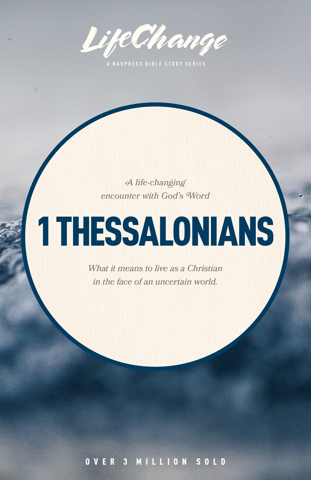 1 Thessalonians (LifeChange) by Tyndale