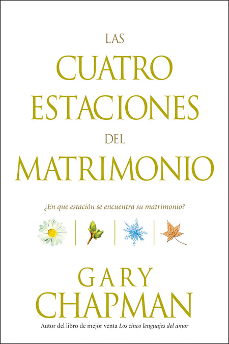 Las cuatro estaciones del matrimonio by Tyndale