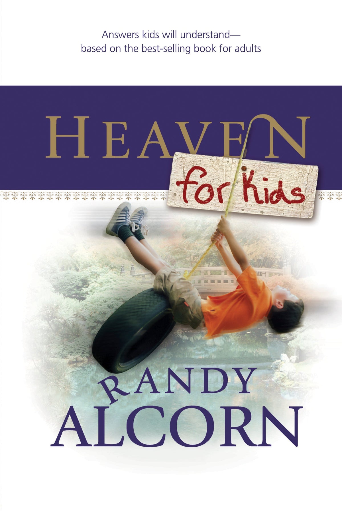 Heaven for Kids by Tyndale