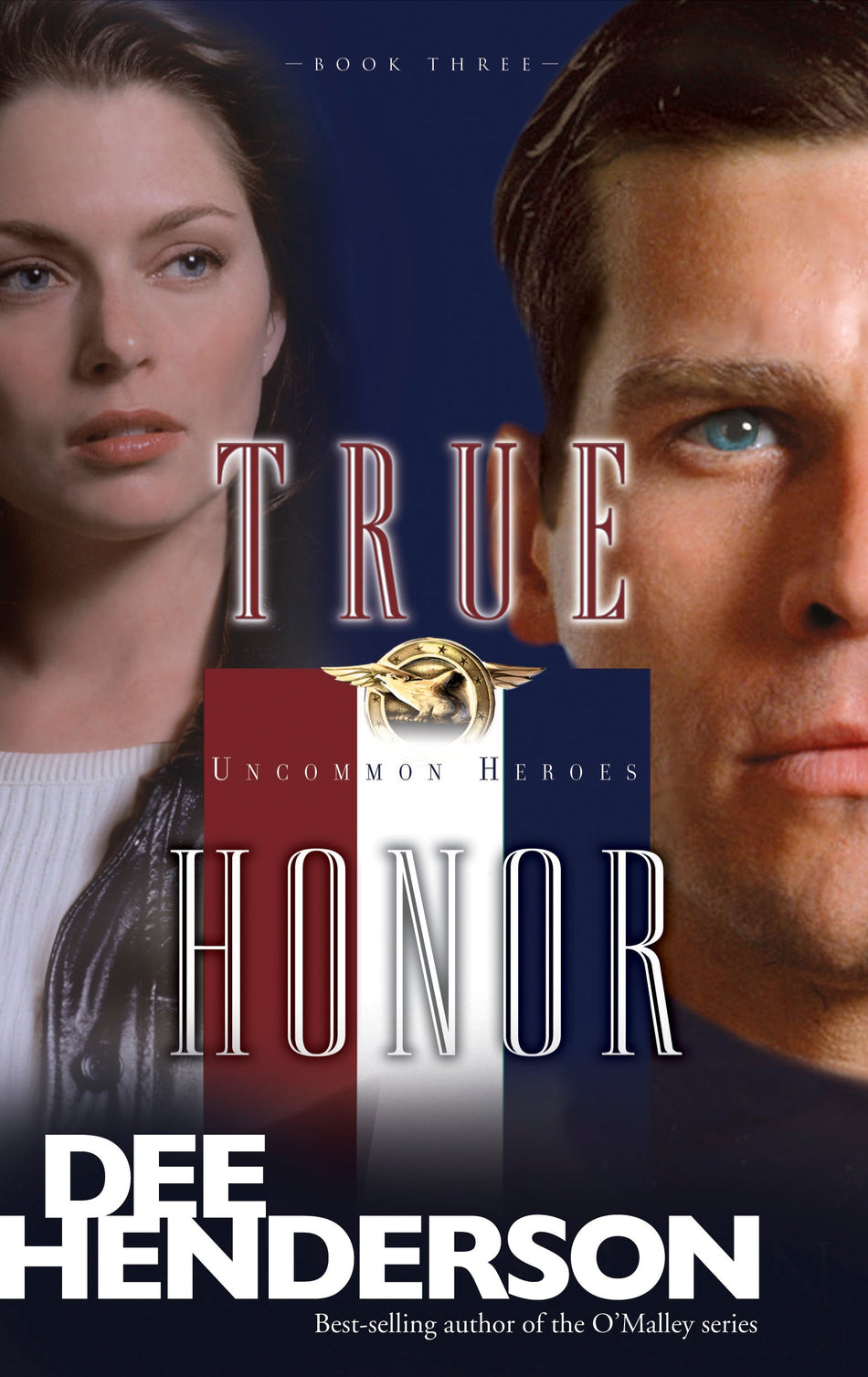 True Honor (Uncommon Heroes) by Tyndale
