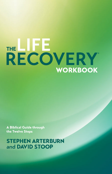 The Life Recovery Workbook by Tyndale