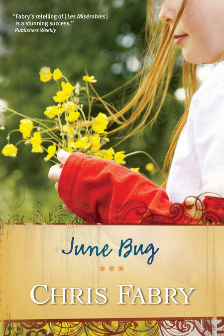 June Bug by Tyndale
