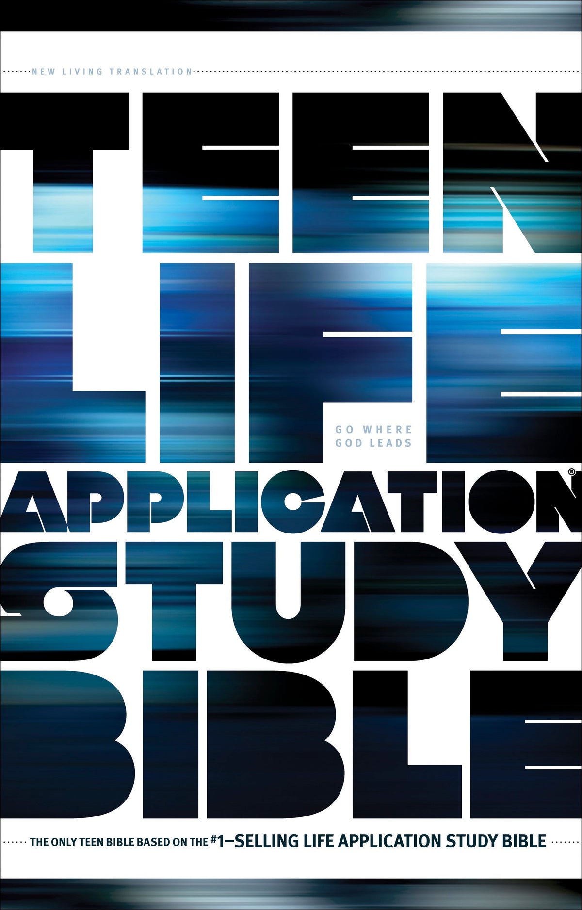 NLT Teen Life Application Study Bible by Tyndale