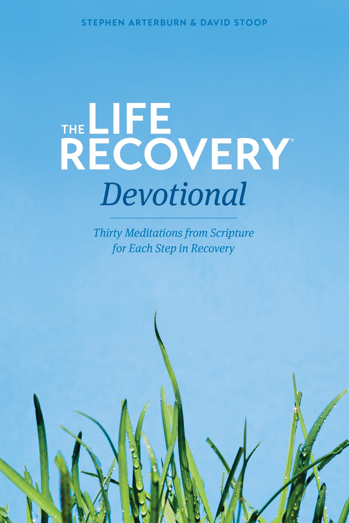 The Life Recovery Devotional by Tyndale