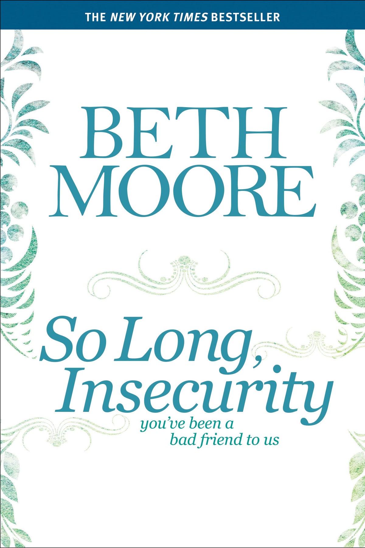 So Long, Insecurity by Tyndale