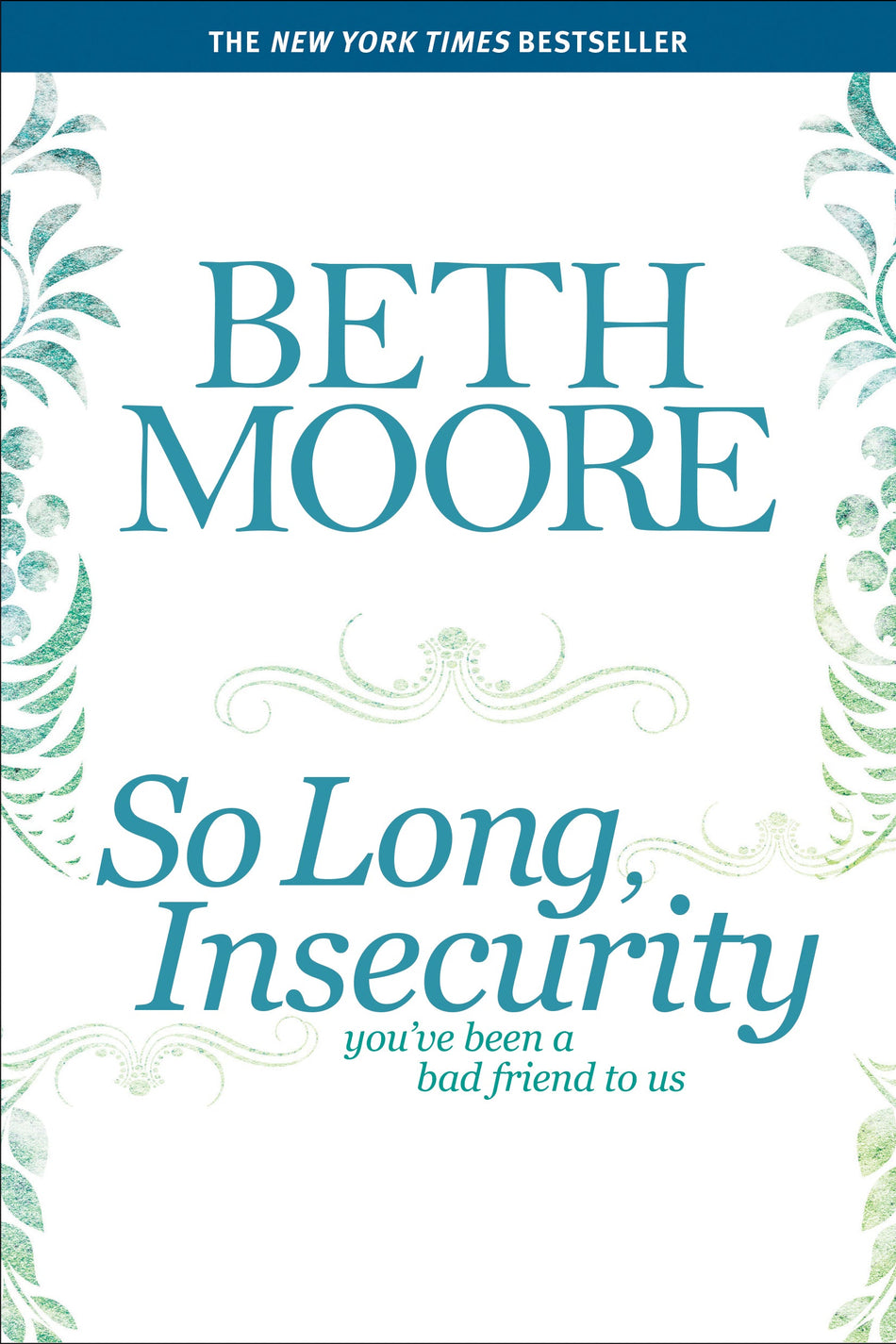 So Long, Insecurity by Tyndale