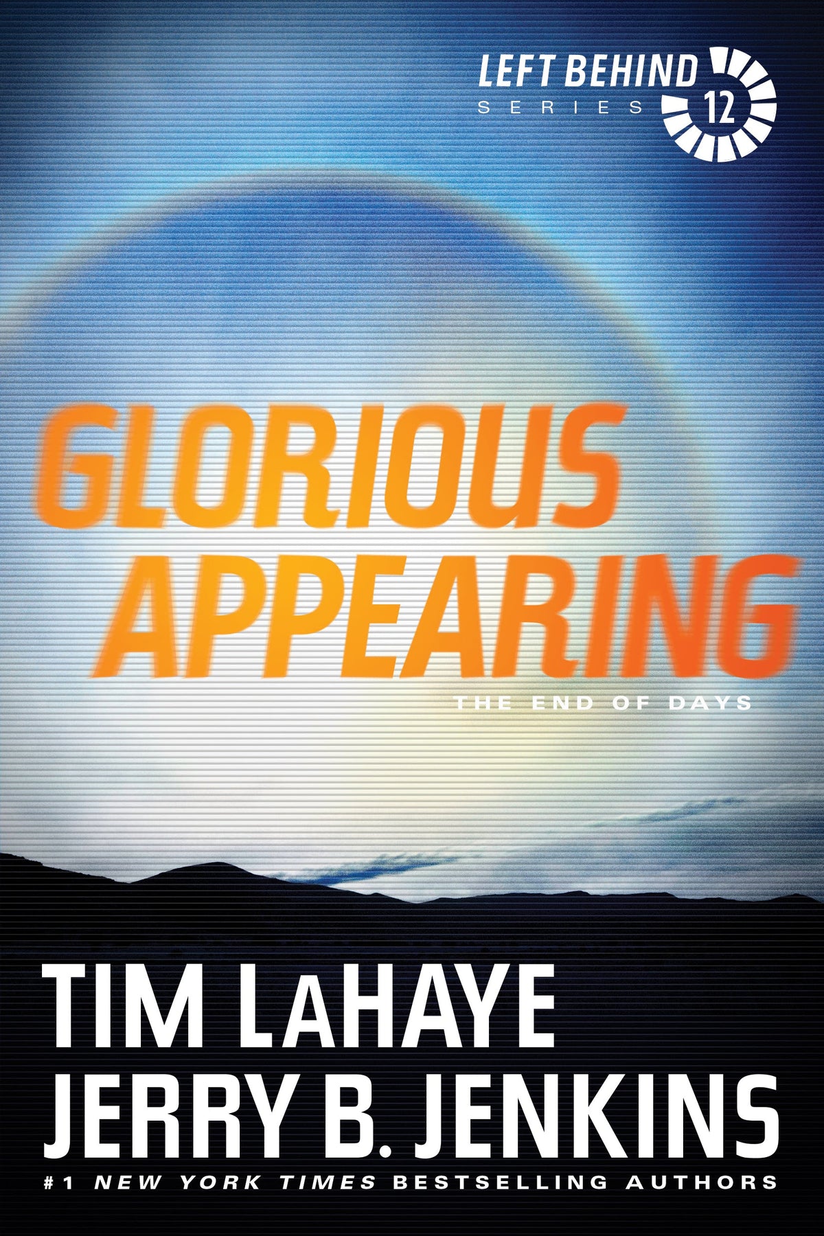 Glorious Appearing (Left Behind) by Tyndale
