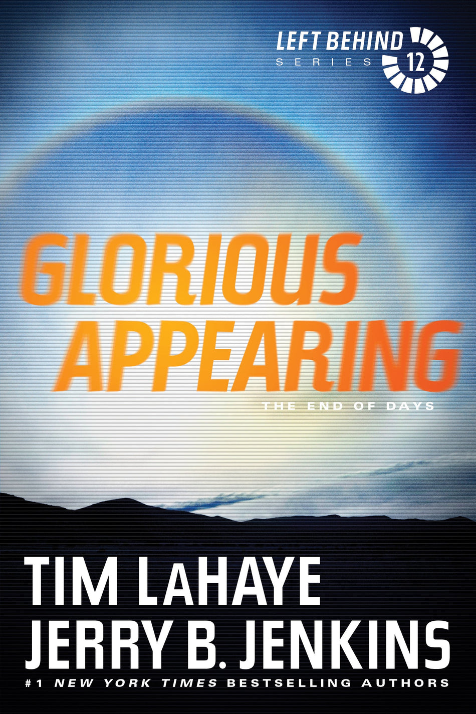 Glorious Appearing (Left Behind) by Tyndale