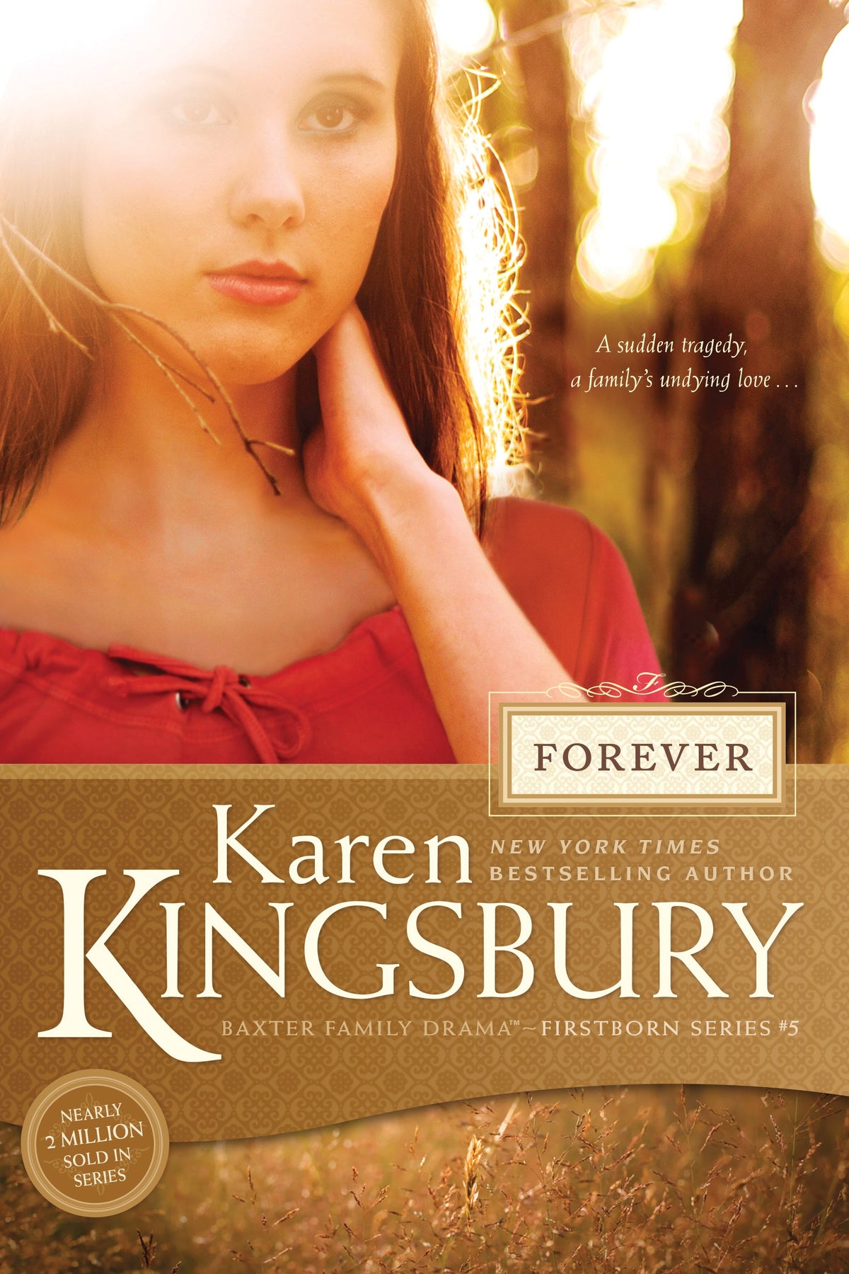 Forever (Baxter Family Drama—Firstborn Series) by Tyndale