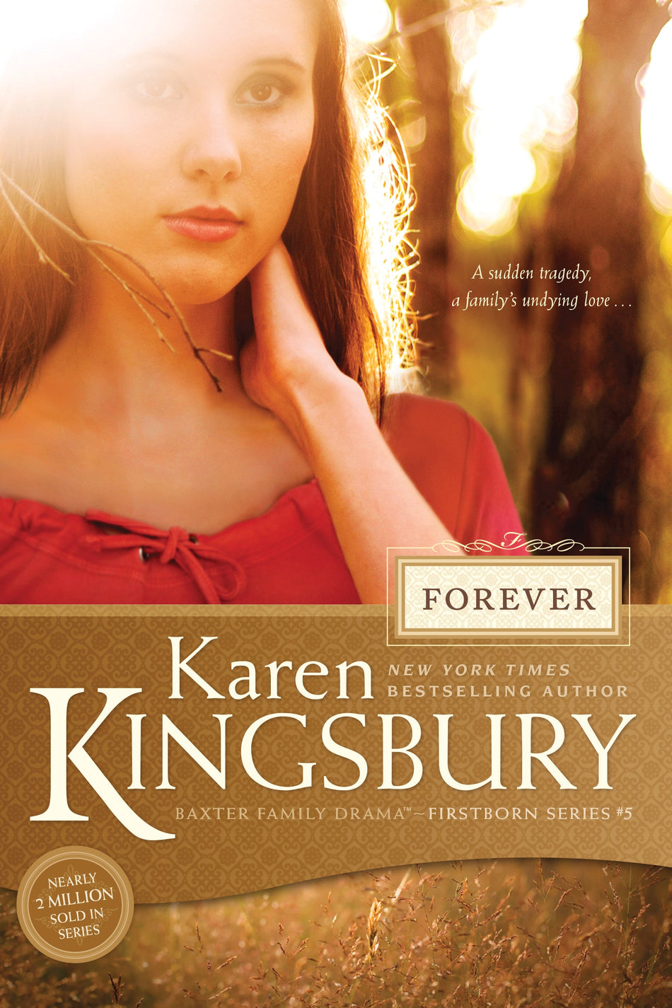 Forever (Baxter Family Drama—Firstborn Series) by Tyndale