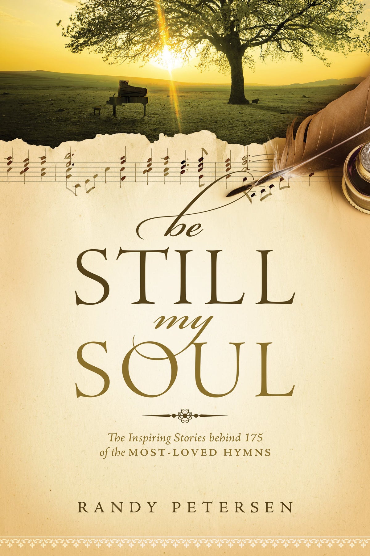 Be Still, My Soul by Tyndale