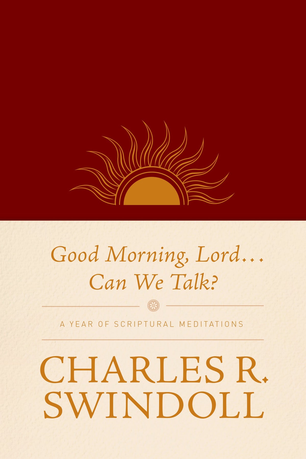 Good Morning, Lord . . . Can We Talk? by Tyndale