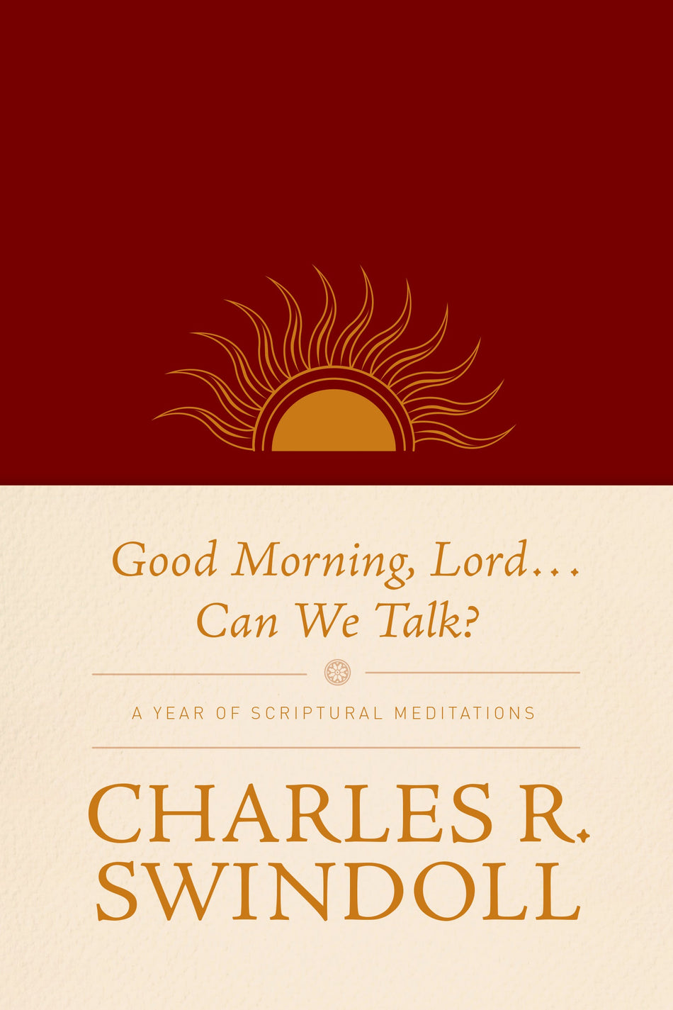 Good Morning, Lord . . . Can We Talk? by Tyndale