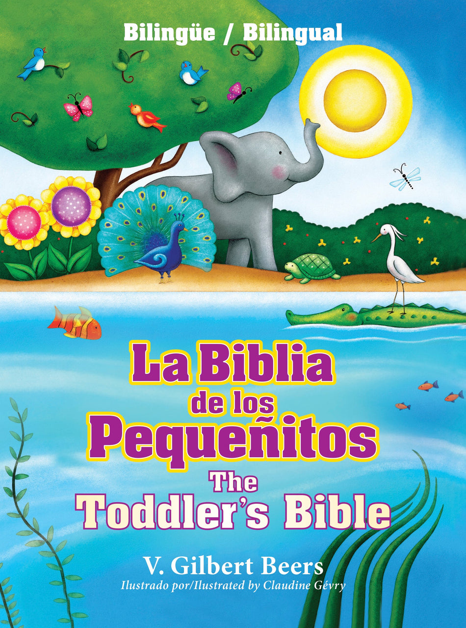 La Biblia de los pequeñitos / The Toddler's Bible (bilingüe / bilingual) by Tyndale