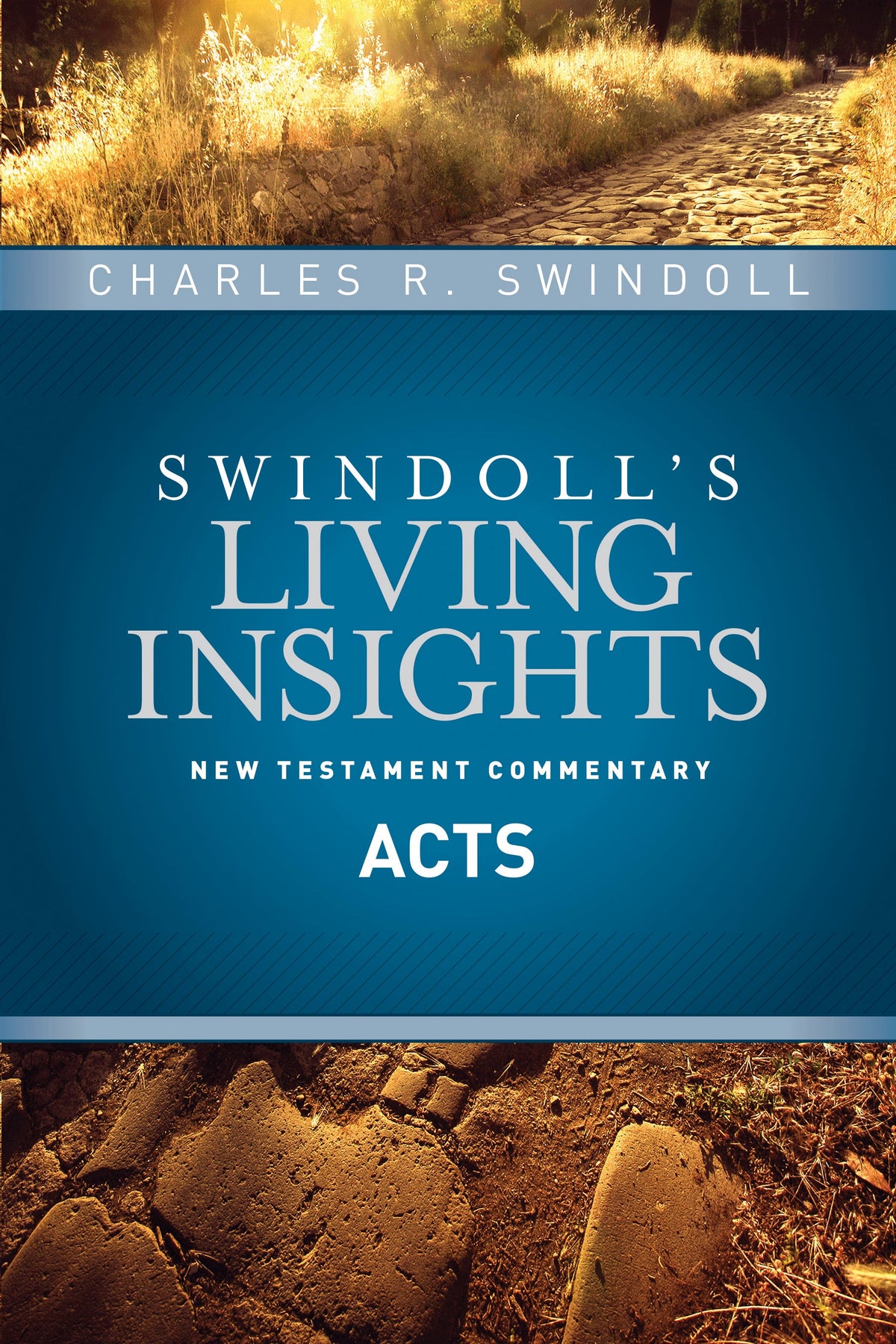 Insights on Acts (Swindoll's Living Insights New Testament Commentary) by Tyndale