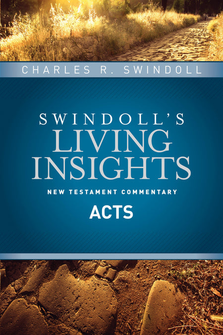 Insights on Acts (Swindoll's Living Insights New Testament Commentary) by Tyndale