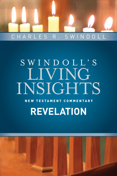 Insights on Revelation (Swindoll's Living Insights New Testament Commentary) by Tyndale