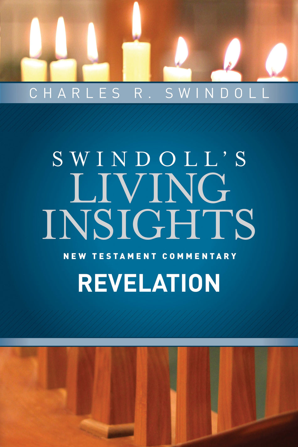 Insights on Revelation (Swindoll's Living Insights New Testament Commentary) by Tyndale