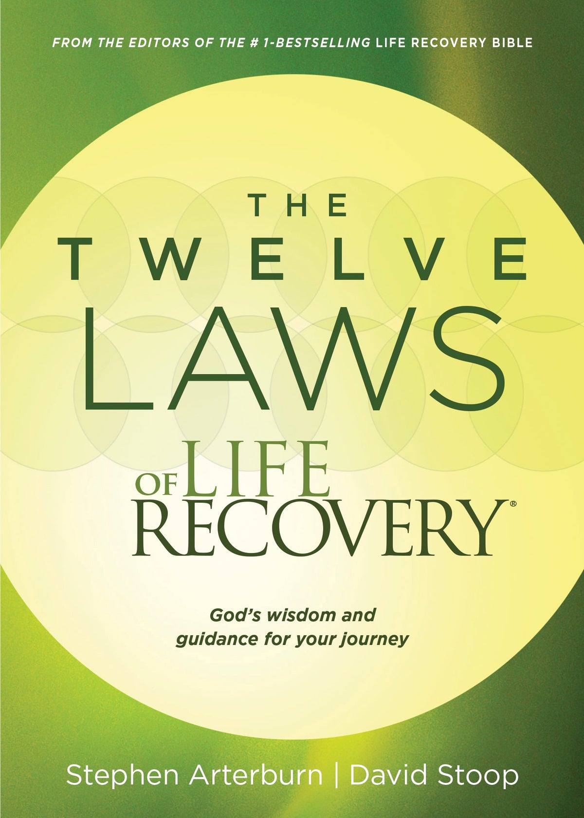 The Twelve Laws of Life Recovery by Tyndale