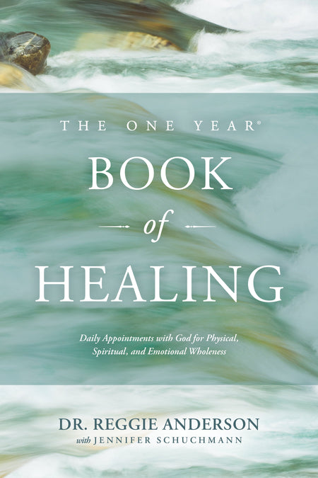 The One Year Book of Healing by Tyndale