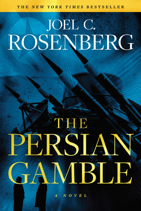 The Persian Gamble: A Marcus Ryker Series Political and Military Action Thriller (A Marcus Ryker Thriller) by Tyndale