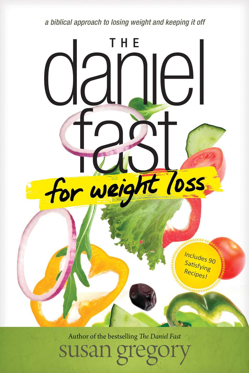 The Daniel Fast for Weight Loss by Tyndale
