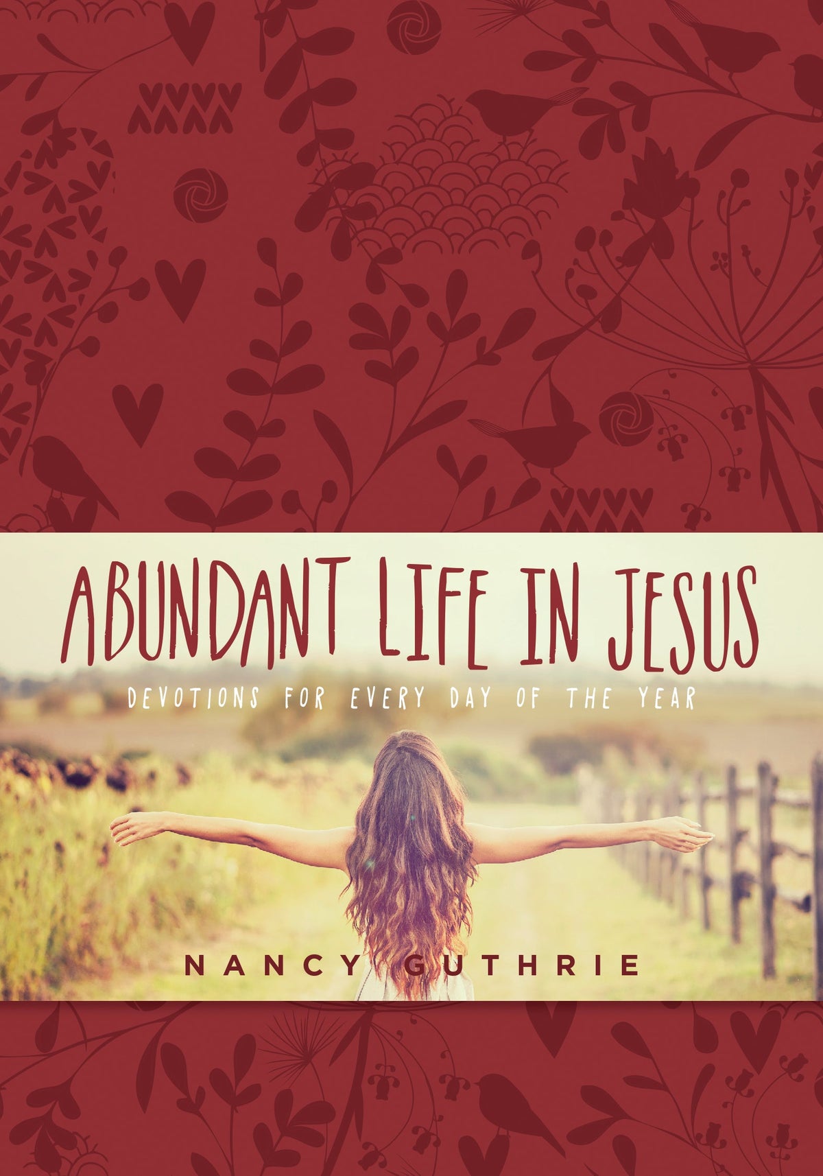 Abundant Life in Jesus by Tyndale