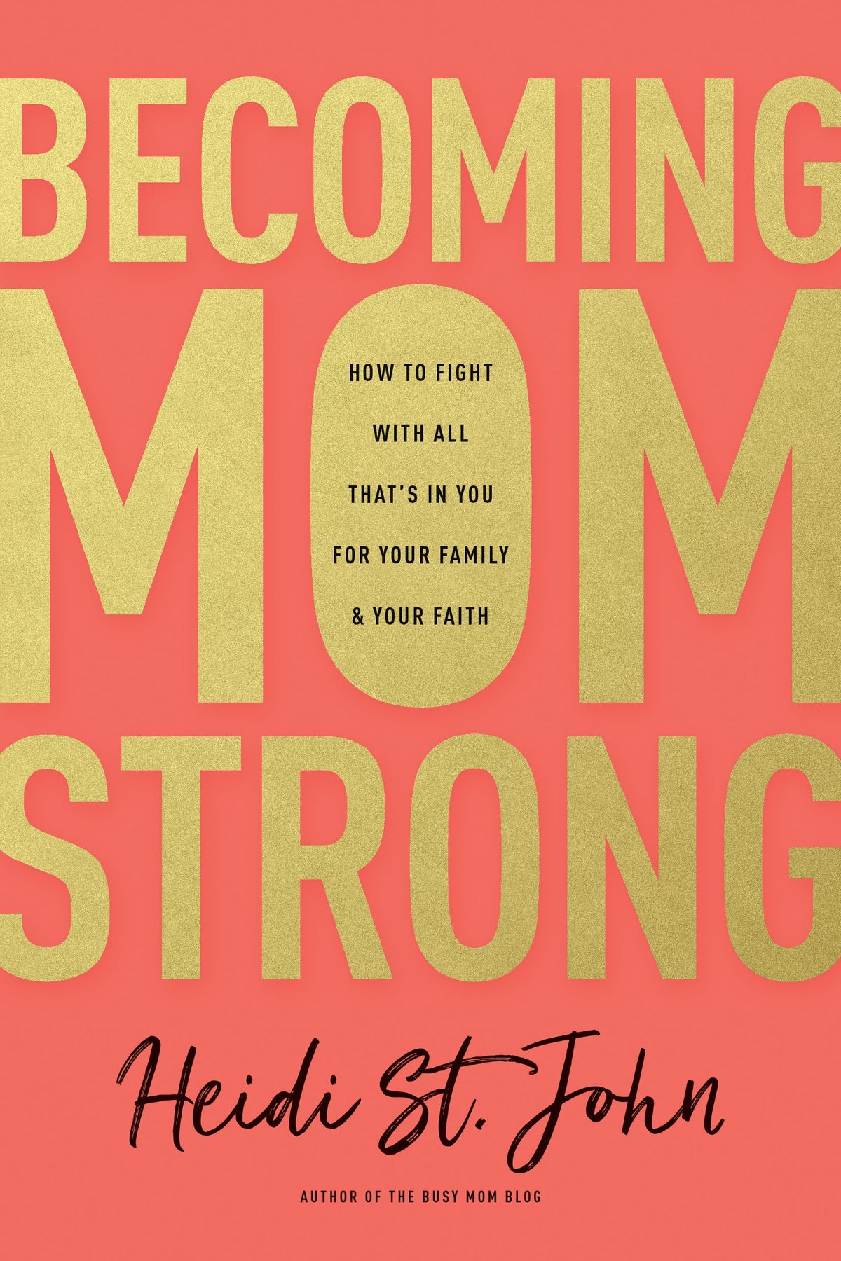 Becoming MomStrong by Tyndale
