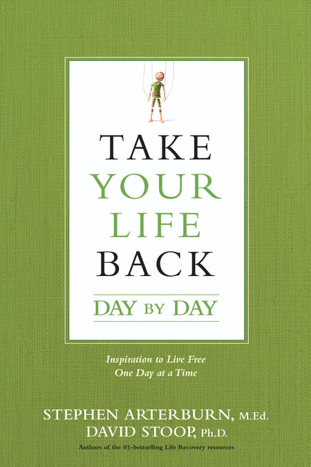Take Your Life Back Day by Day by Tyndale