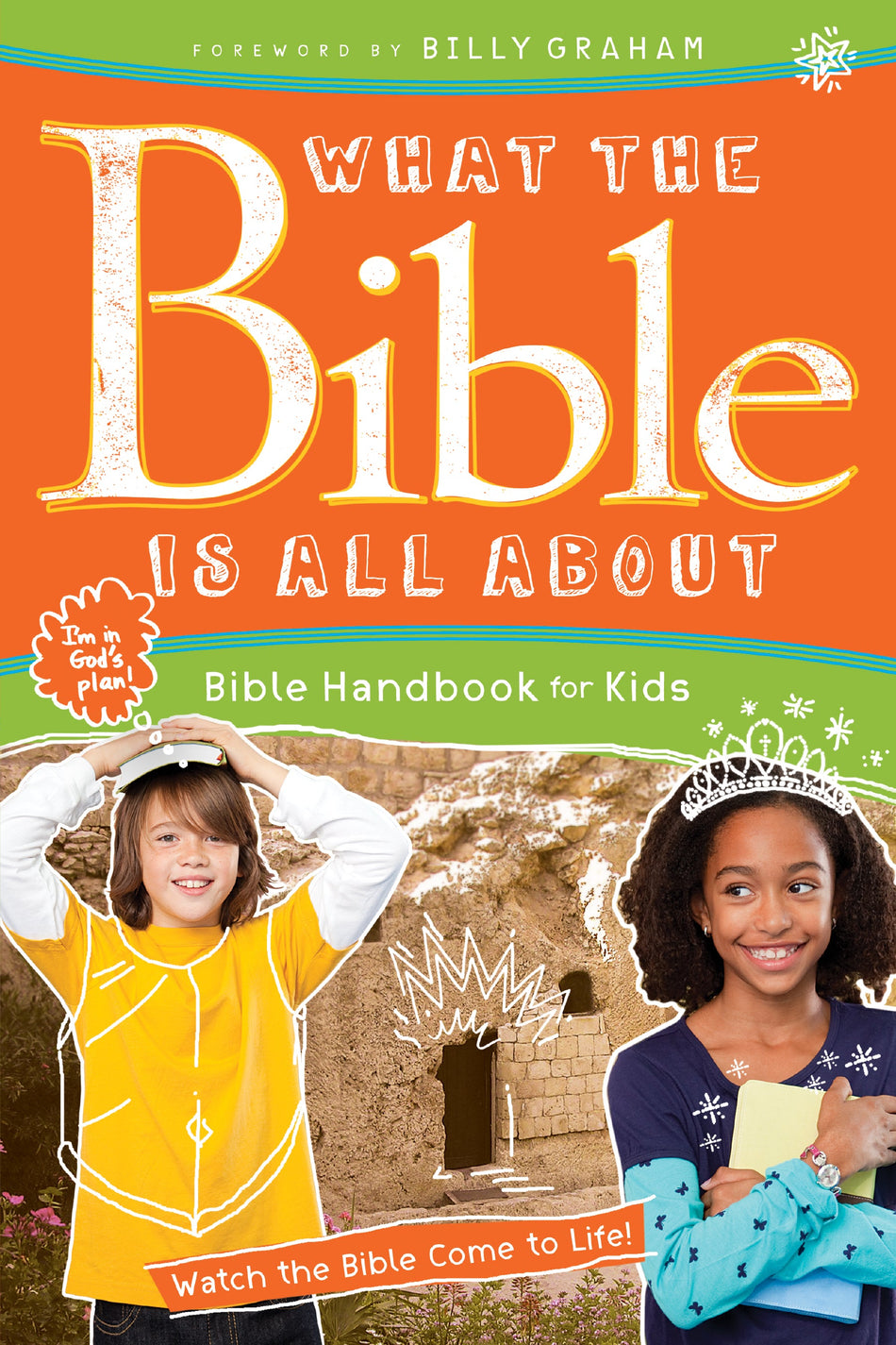 What the Bible Is All About Bible Handbook for Kids by Tyndale