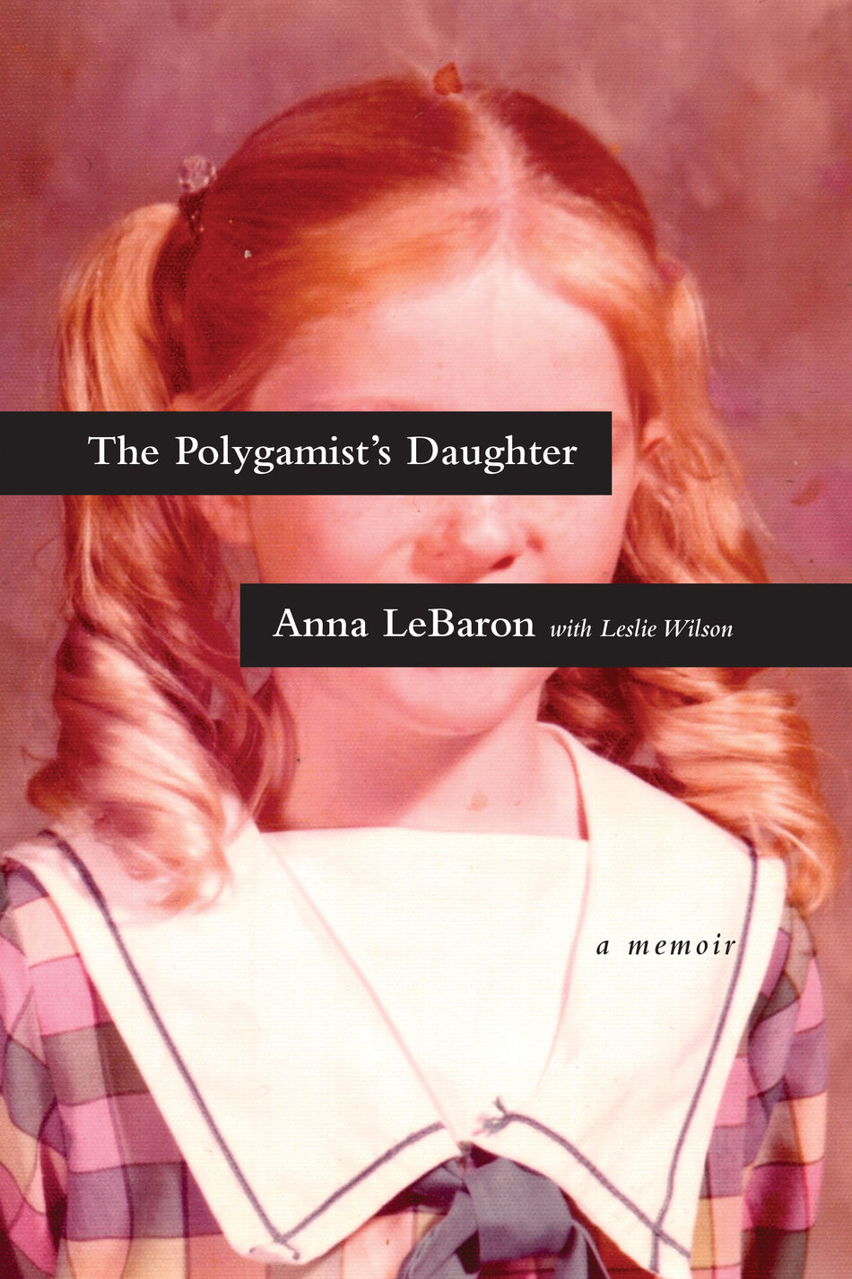 The Polygamist's Daughter by Tyndale