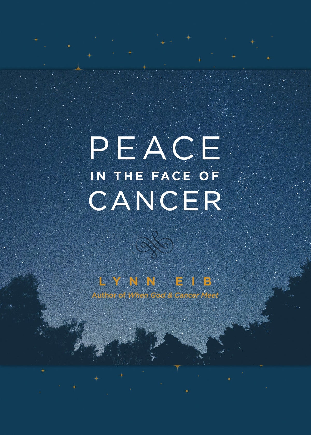 Peace in the Face of Cancer by Tyndale