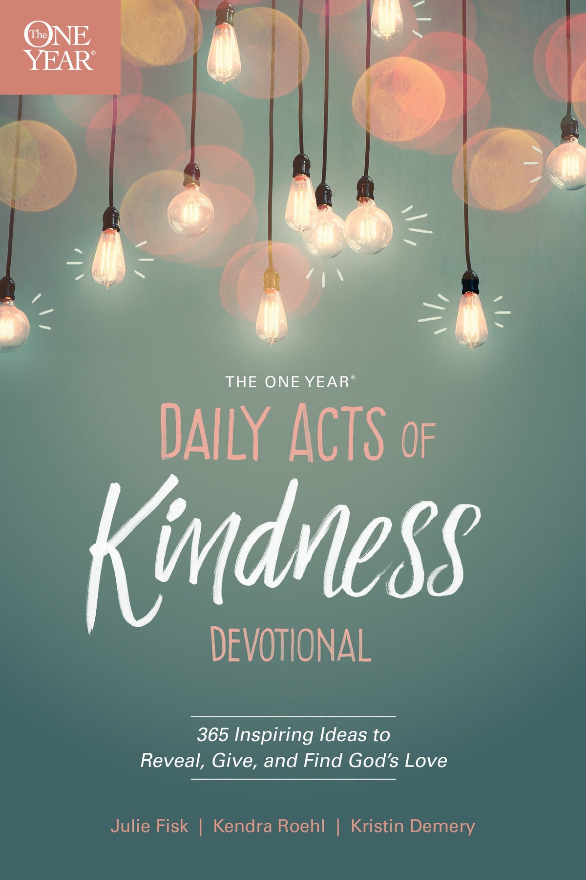 The One Year Daily Acts of Kindness Devotional by Tyndale