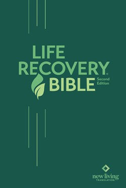 NLT Life Recovery Bible, Second Edition
