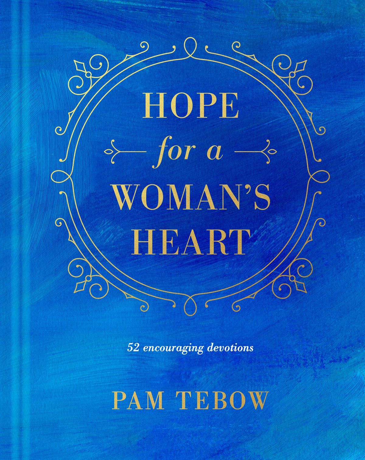 Hope for a Woman’s Heart by Tyndale
