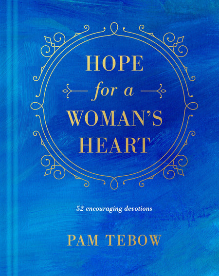 Hope for a Woman’s Heart by Tyndale