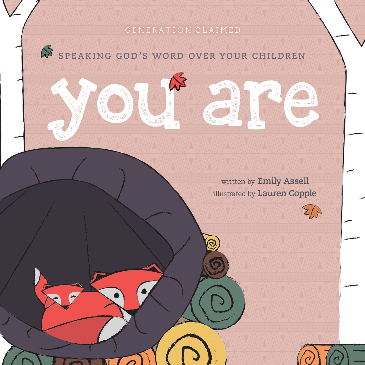 You Are (Generation Claimed #1) by Tyndale